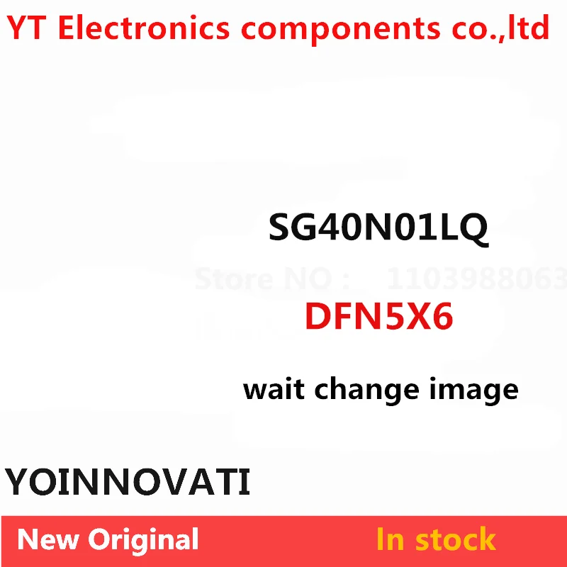10pcs/lot SG40N01LQ 40N01LQ SG40N01 DFN5x6
10pcs/lot SG40N01LQ 40N01LQ SG40N01 DFN5x6