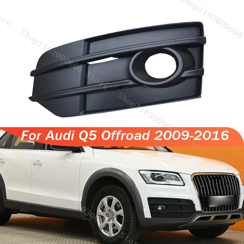 Рамка передних противотуманных фар автомобиля для Audi Q5 Offroad 2009-2016, нижняя решетка, крышка противотуманных фар, аксессуары 8R0807681G 8R0807682G
Рамка передних противотуманных фар автомобиля для Audi Q5 Offroad 2009-2016, нижняя решетка, крышка противотуманных фар, аксессуары 8R0807681G 8R0807682G