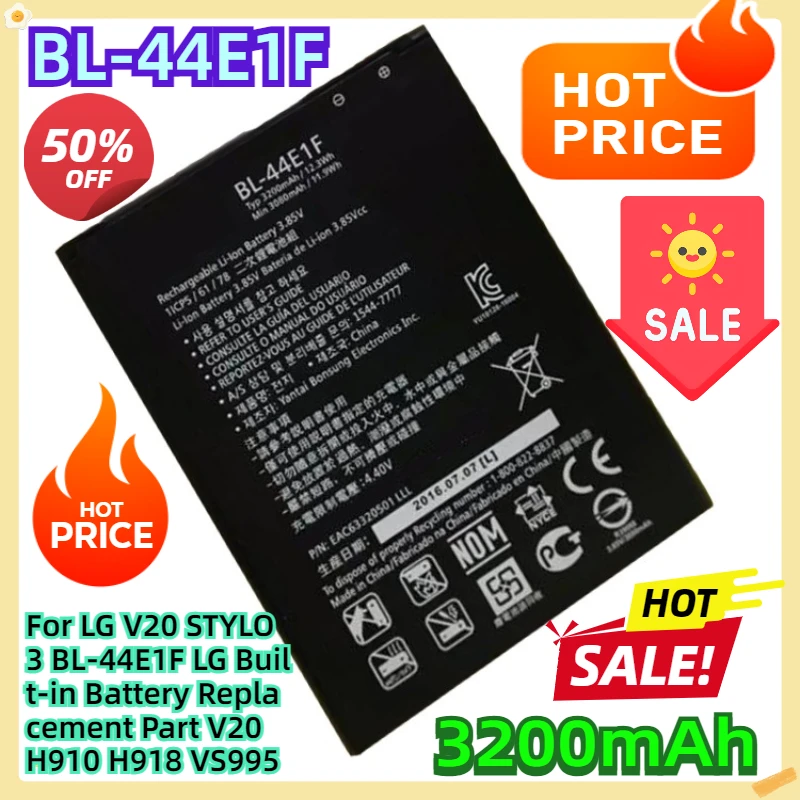 For LG V20 STYLO 3 BL-44E1F LG Built-in Battery Replacement Part V20 H910 H918 VS995
For LG V20 STYLO 3 BL-44E1F LG Built-in Battery Replacement Part V20 H910 H918 VS995