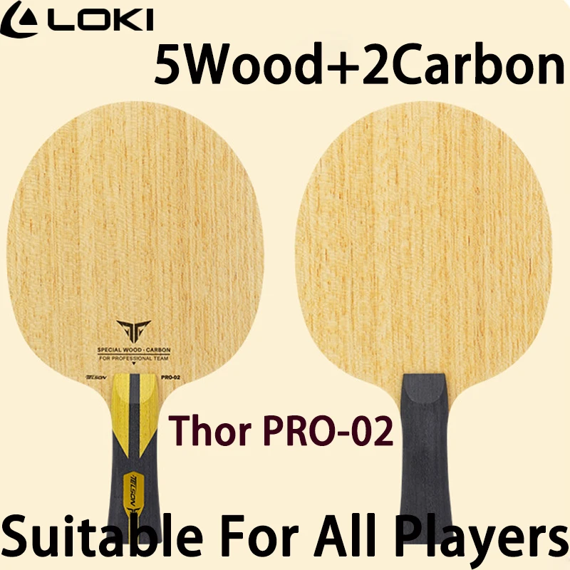 LOKI Thor PRO-02 Table Tennis Rackets 5Wood 2Carbon Table Tennis Blade OFF+ Fast Attack Ping Pong Bottom Paddle For All Players
LOKI Thor PRO-02 Table Tennis Rackets 5Wood 2Carbon Table Tennis Blade OFF+ Fast Attack Ping Pong Bottom Paddle For All Players