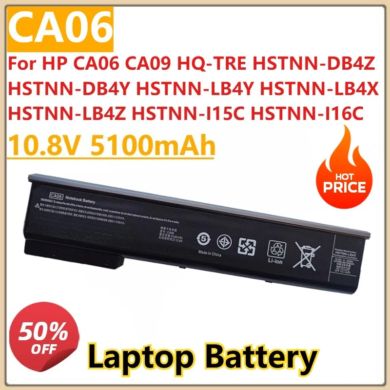 CA06 Аккумулятор для ноутбука 10,8 В 5100 мАч для HP CA06XL CA09 HQ-TRE HSTNN-DB4Z HSTNN-DB4Y HSTNN-LB4Y HSTNN-LB4X HSTNN-LB4Z HSTNN-I15C
CA06 Аккумулятор для ноутбука 10,8 В 5100 мАч для HP CA06XL CA09 HQ-TRE HSTNN-DB4Z HSTNN-DB4Y HSTNN-LB4Y HSTNN-LB4X HSTNN-LB4Z HSTNN-I15C