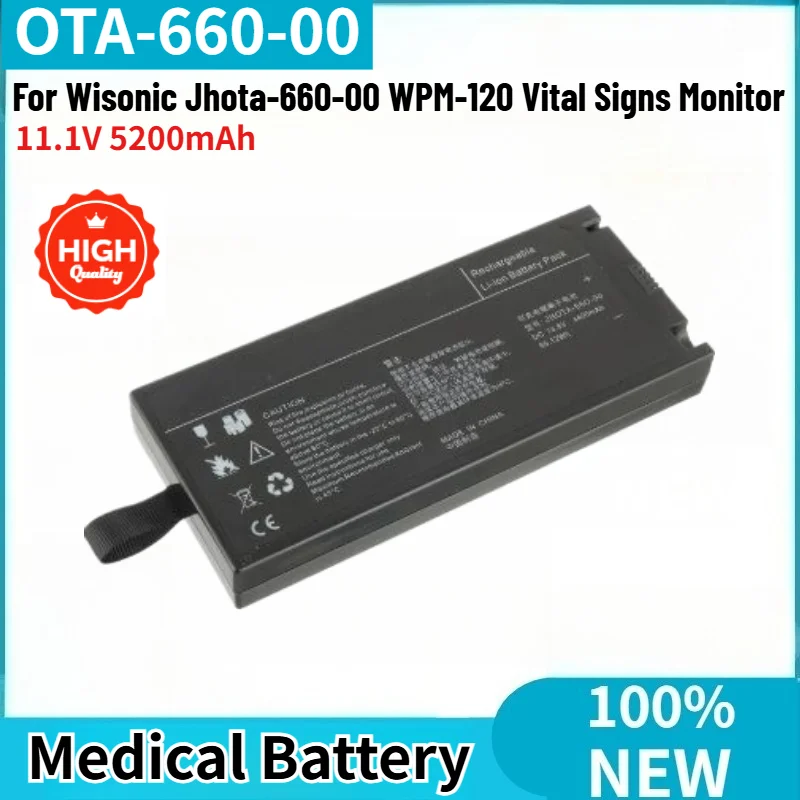 OTA-660-00 High Quality Medical Battery 11.1V 5200mAh for Wisonic WPM-120 Jhota-660-00 Vital Signs Monitor Replacement Battery
OTA-660-00 High Quality Medical Battery 11.1V 5200mAh for Wisonic WPM-120 Jhota-660-00 Vital Signs Monitor Replacement Battery