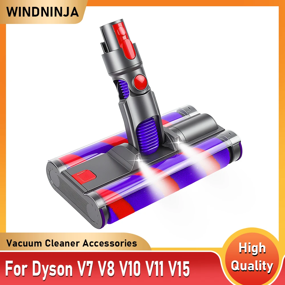 Upgraded Double Soft Roller Brush Head with LED Light For Dyson V7 V8 V10 V11 V15 Vacuum Cleaner Part Free Rotatable Floor Brush
Upgraded Double Soft Roller Brush Head with LED Light For Dyson V7 V8 V10 V11 V15 Vacuum Cleaner Part Free Rotatable Floor Brush