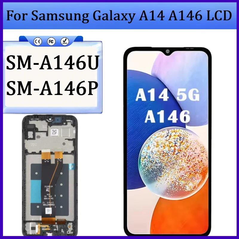 New TFT For Samsung Galaxy A14 A146 LCD Display Touch Screen Digitizer Assembly For Samsung A14 5G A146P SM-A146U LCD with frame
New TFT For Samsung Galaxy A14 A146 LCD Display Touch Screen Digitizer Assembly For Samsung A14 5G A146P SM-A146U LCD with frame