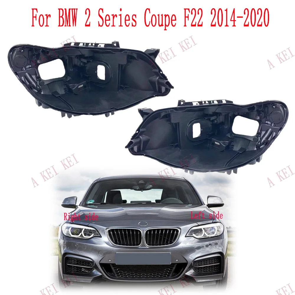 For BMW 2 Series Coupe F22 2014-2020 Car Headlight Base Headlamp House Box Replacement Front Lamp Holder Back Support
For BMW 2 Series Coupe F22 2014-2020 Car Headlight Base Headlamp House Box Replacement Front Lamp Holder Back Support