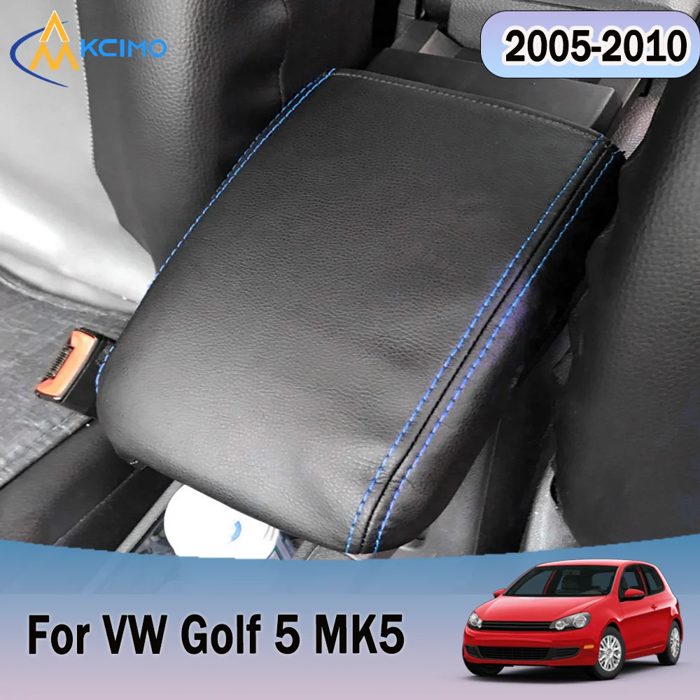 For VW Golf 5 MK5 2005-2010 Auto Central Control Armrest Box Cover Faux Leather Pad Anti-Scratch
For VW Golf 5 MK5 2005-2010 Auto Central Control Armrest Box Cover Faux Leather Pad Anti-Scratch