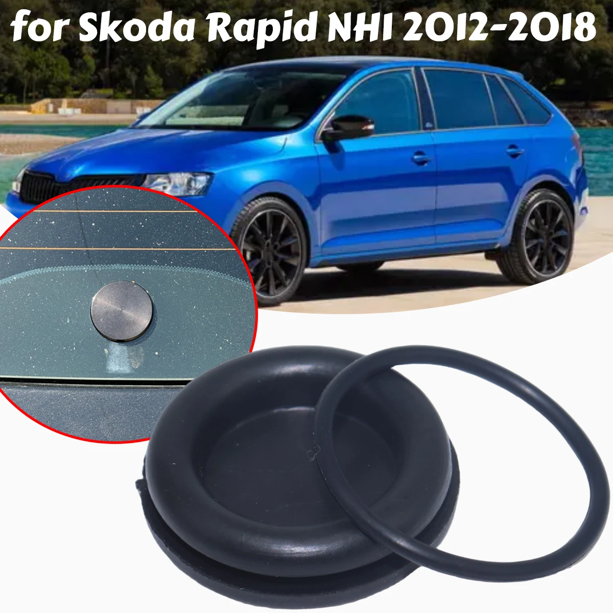 Upgrade Rear Windscreen Wiper Blade Delete Bung Grommet Rocker Plug Cap for Skoda Rapid NH1 2012-2018 Seal Windshield Replace
Upgrade Rear Windscreen Wiper Blade Delete Bung Grommet Rocker Plug Cap for Skoda Rapid NH1 2012-2018 Seal Windshield Replace