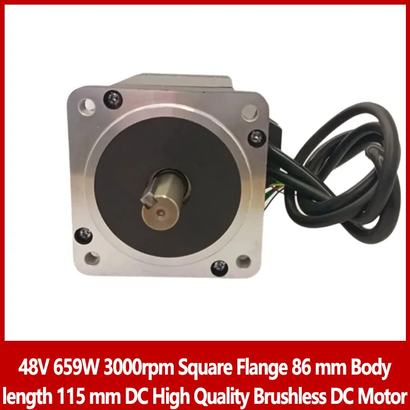 48V 659W 3000rpm Square Flange 86 mm Body length 115 mm DC High Quality Brushless DC Motor S86BL115-430
48V 659W 3000rpm Square Flange 86 mm Body length 115 mm DC High Quality Brushless DC Motor S86BL115-430
