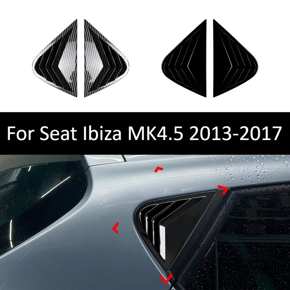 Quarter Window Louver Decal For Seat Ibiza MK4.5 2013-2017 Side Vent Cover Trim Exterior Sticker Tuning Auto Accessories Styling
Quarter Window Louver Decal For Seat Ibiza MK4.5 2013-2017 Side Vent Cover Trim Exterior Sticker Tuning Auto Accessories Styling