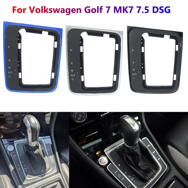 Automatic Transmission Gear Shift Knob Lever Shifter Case Frame Panel For Volkswagen VW Golf 7 MK7 7.5 DSG R GT
Automatic Transmission Gear Shift Knob Lever Shifter Case Frame Panel For Volkswagen VW Golf 7 MK7 7.5 DSG R GT