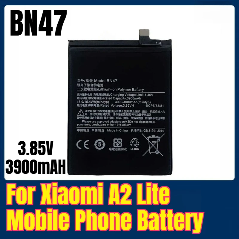 BN47 3.85V 3900mAH Mobile Phone Battery for Xiaomi A2 Lite
BN47 3.85V 3900mAH Mobile Phone Battery for Xiaomi A2 Lite