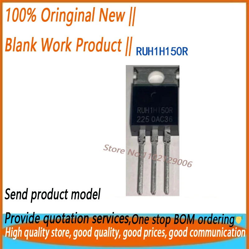 (5PCS-100PCS) RUH1H150R TO220 RUH1H150 100V 150A TO-220 New original
(5PCS-100PCS) RUH1H150R TO220 RUH1H150 100V 150A TO-220 New original