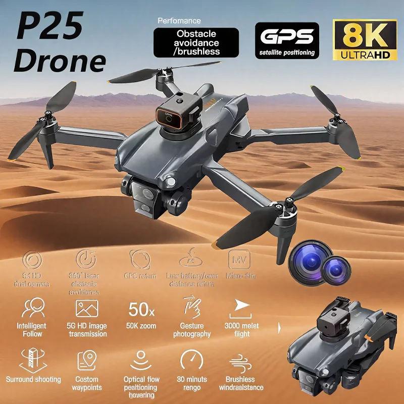 P25 Drone 8K Professional HD Dual Camera Brushless Remote Control 360° Intelligent Obstacle Avoidance Foldable Quadcopter Toys
P25 Drone 8K Professional HD Dual Camera Brushless Remote Control 360° Intelligent Obstacle Avoidance Foldable Quadcopter Toys
