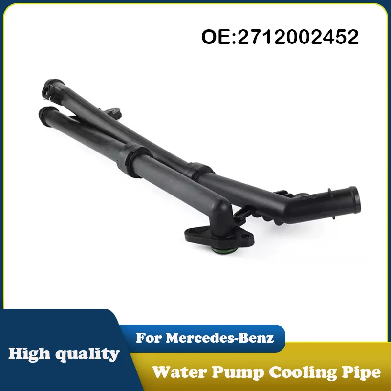 A2712002452 2712002452 Car Water Pump Cooling Pipe for Mercedes-Benz M271 W204 W212 E-class E260 E300 E350 C250
A2712002452 2712002452 Car Water Pump Cooling Pipe for Mercedes-Benz M271 W204 W212 E-class E260 E300 E350 C250