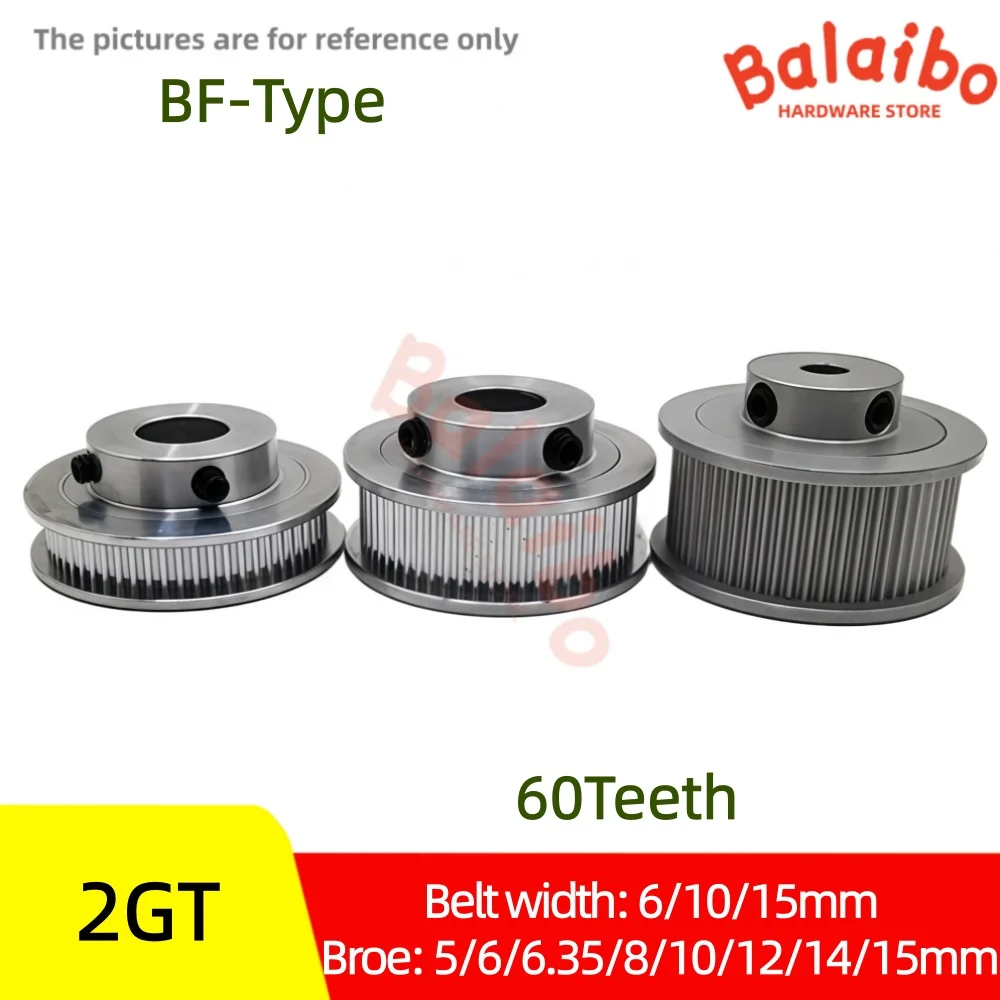 2GT BF-type 60T synchronous wheel Belt width 6/10/15mm Broe 5/6/6.35/8/10/12/14/15mm 
2GT BF-type 60T synchronous wheel Belt width 6/10/15mm Broe 5/6/6.35/8/10/12/14/15mm