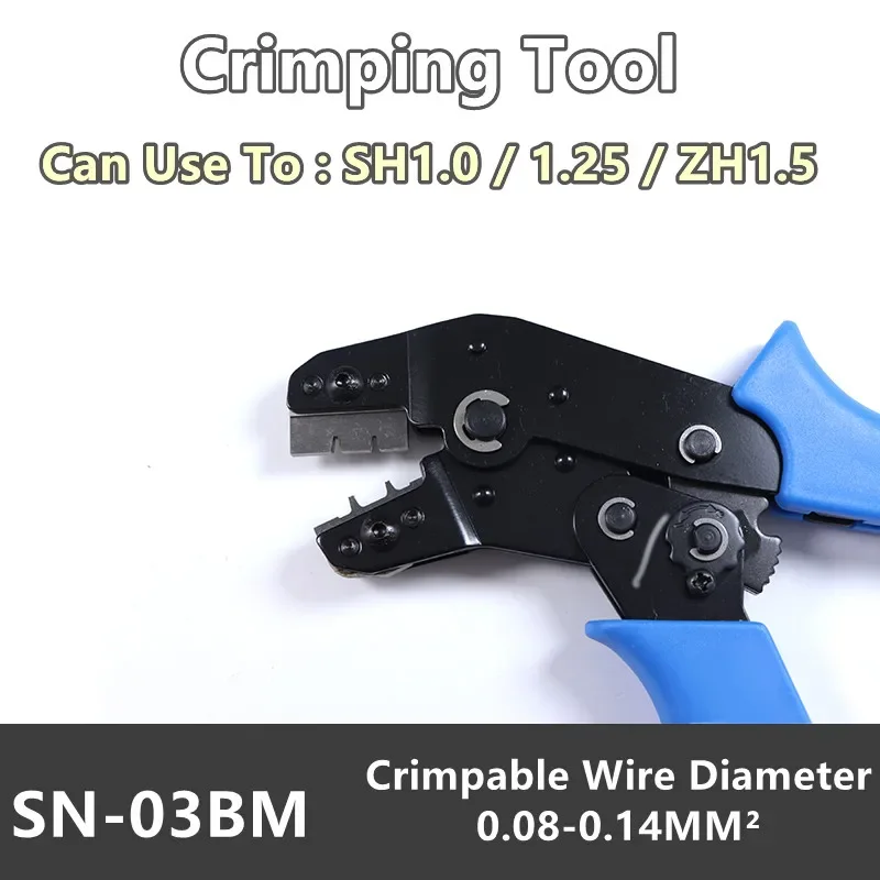 SN-03BM Terminal Crimping Tool Pliers Used For Connector Terminals SH1.0 / MX1.25 / ZH1.5 etc.
SN-03BM Terminal Crimping Tool Pliers Used For Connector Terminals SH1.0 / MX1.25 / ZH1.5 etc.