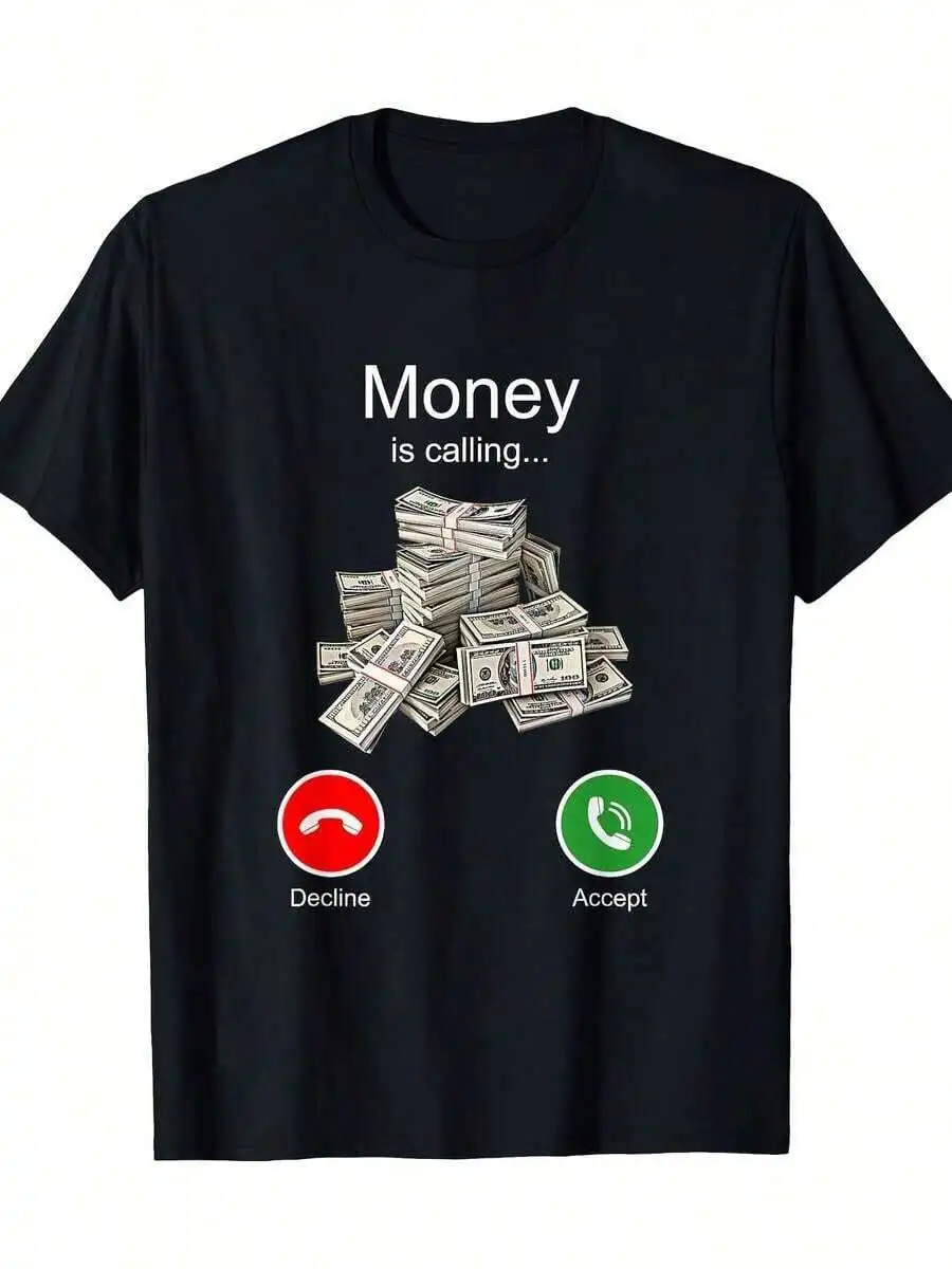 Funny Money Is Calling T-Shirt Casual Cotton Graphic Tee
Funny Money Is Calling T-Shirt Casual Cotton Graphic Tee