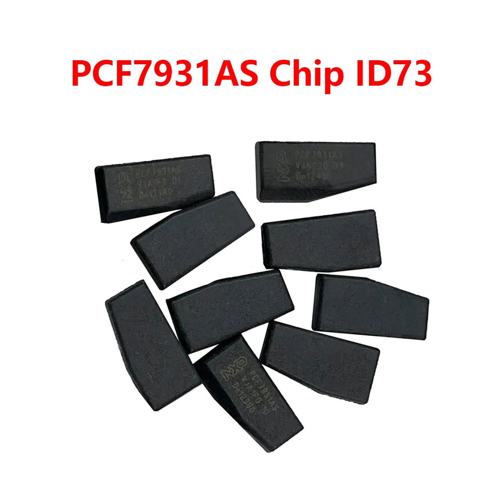 Car Key Chip PCF7931AS PCF7930AS Chips Auto Transponder PCF7930 PCF7931 ID73 Chip Car Remote Key Transponder Chip
Car Key Chip PCF7931AS PCF7930AS Chips Auto Transponder PCF7930 PCF7931 ID73 Chip Car Remote Key Transponder Chip