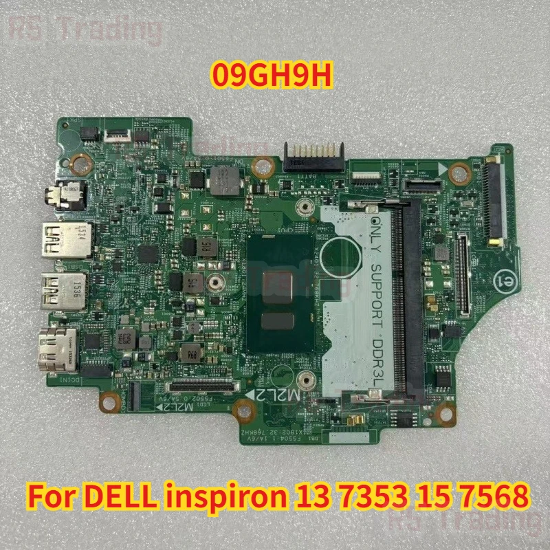 CN-09GH9H 0KN06J For DELL inspiron 13 7353 15 7568 Laptop Motherboard 14275-1 TFFRC With I3/I5 CPU
CN-09GH9H 0KN06J For DELL inspiron 13 7353 15 7568 Laptop Motherboard 14275-1 TFFRC With I3/I5 CPU