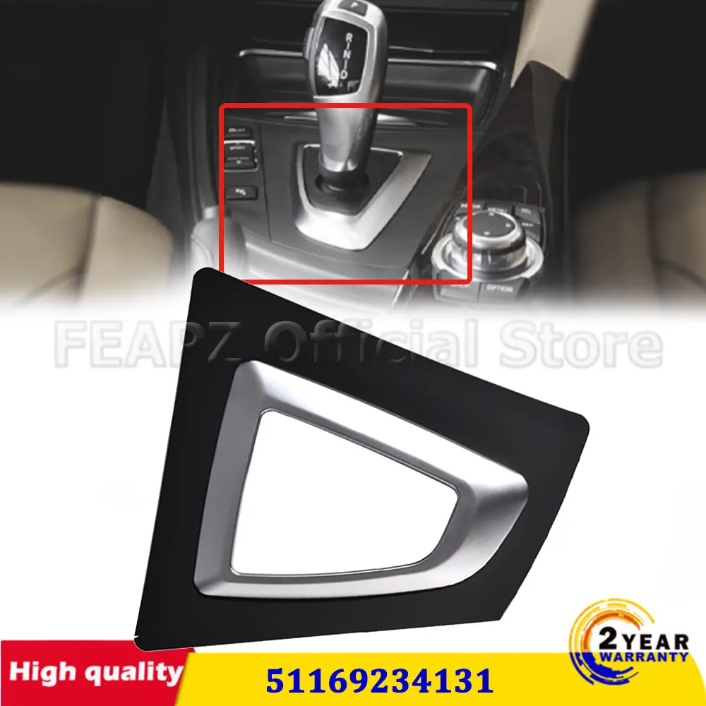 LHD 51169234131 Car Shift Lever Bezel Trim Gear Selector Switch Shifter Cover For BMW 3 4 Series F30 F31 F32 F33 F34 F36
LHD 51169234131 Car Shift Lever Bezel Trim Gear Selector Switch Shifter Cover For BMW 3 4 Series F30 F31 F32 F33 F34 F36