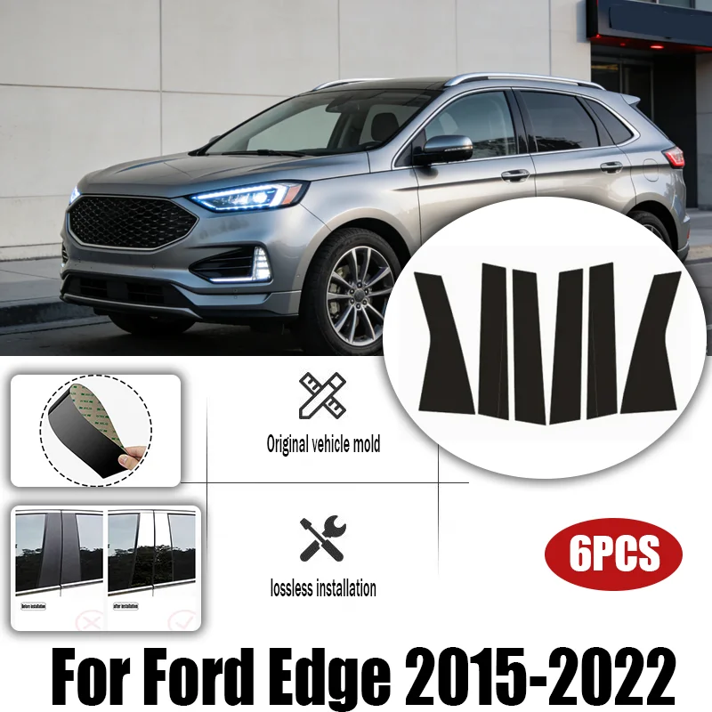 For Ford Edge 2015-2022 6PCS Covers Center Film Column B C Pillar Posts Sticker Car Accessories
For Ford Edge 2015-2022 6PCS Covers Center Film Column B C Pillar Posts Sticker Car Accessories