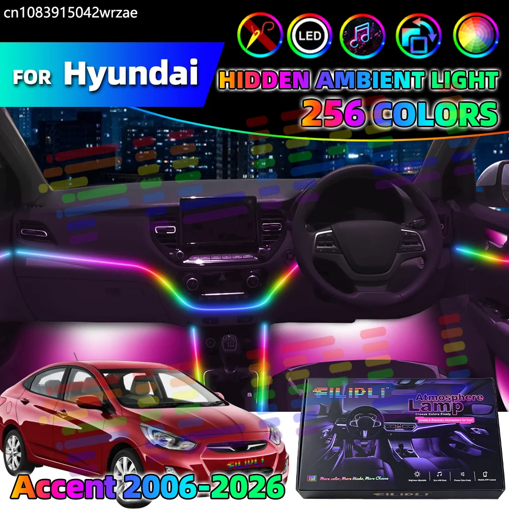 For Hyundai Accent HC 2006-2026 Years Hybrid 256 Colors RGB Symphony Car LED Interior Ambient Light Auto Light Strips
For Hyundai Accent HC 2006-2026 Years Hybrid 256 Colors RGB Symphony Car LED Interior Ambient Light Auto Light Strips