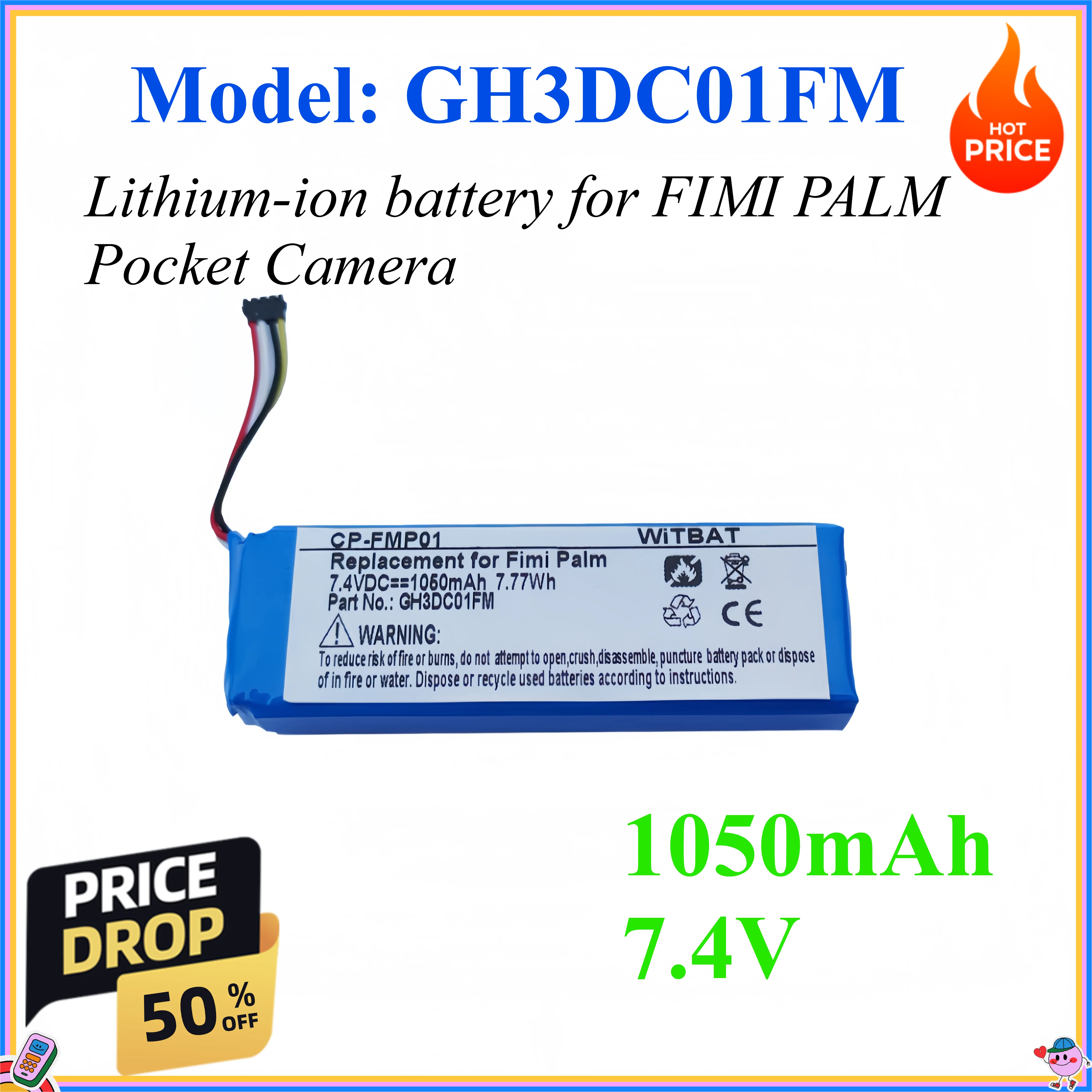 GH3DC01FM 1050mAh 7.4V Lithium-ion battery for FIMI PALM Pocket Camera
GH3DC01FM 1050mAh 7.4V Lithium-ion battery for FIMI PALM Pocket Camera