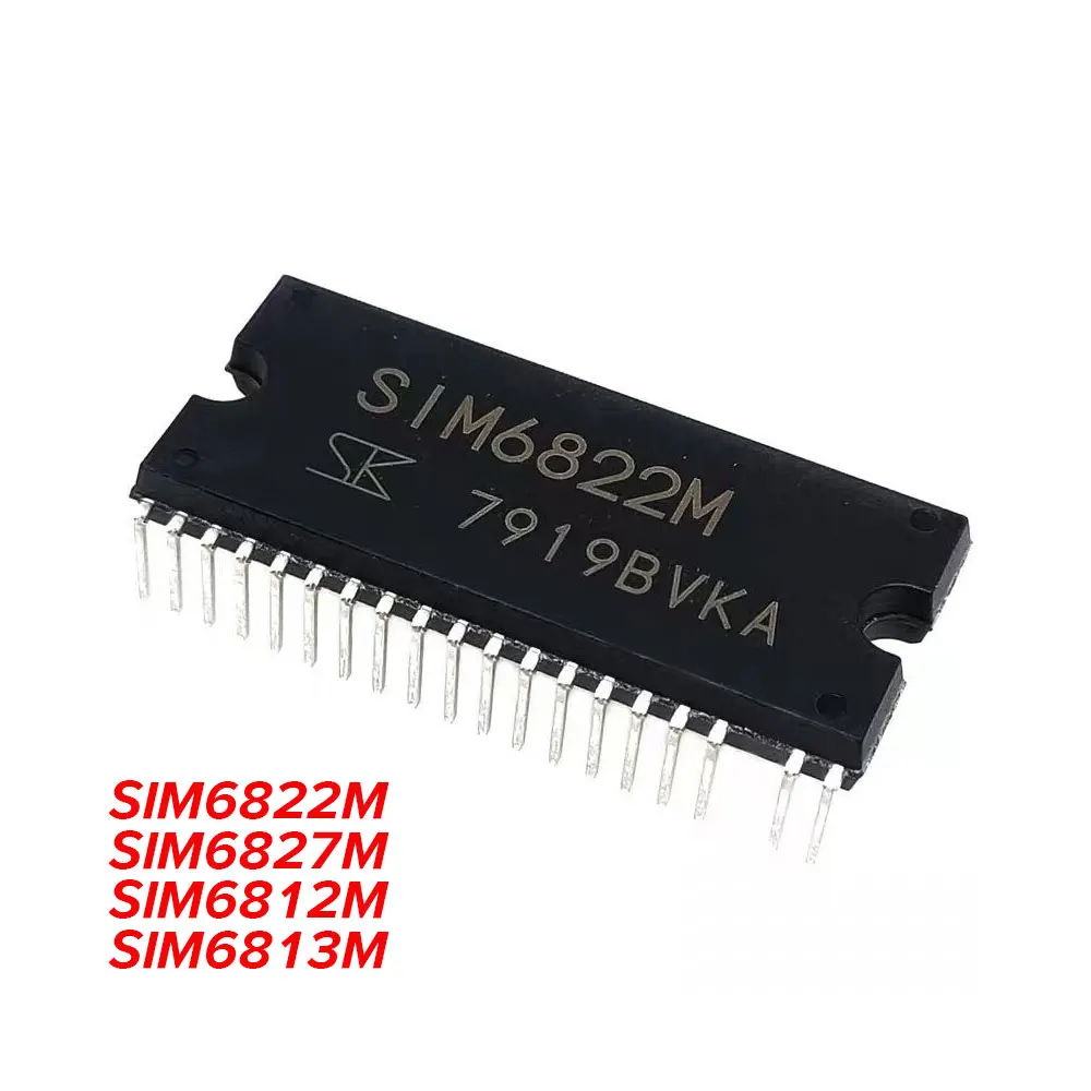 1PCS SIM6822M SIM6822 SIM6827M SIM6827 SIM6812M SIM6813M SIM6812 SIM6813 DIP-40
1PCS SIM6822M SIM6822 SIM6827M SIM6827 SIM6812M SIM6813M SIM6812 SIM6813 DIP-40