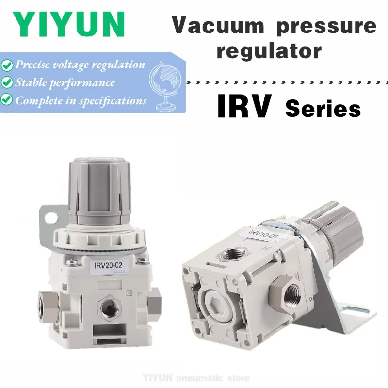 IRV10 IRV20-01,02,C06B,C08B,LC06B,LC08B,C06B,C08B,LC06B,LC08B,LC10B C06BG C08BG YIYUN Vacuum pressure regulator IRV series
IRV10 IRV20-01,02,C06B,C08B,LC06B,LC08B,C06B,C08B,LC06B,LC08B,LC10B C06BG C08BG YIYUN Vacuum pressure regulator IRV series
