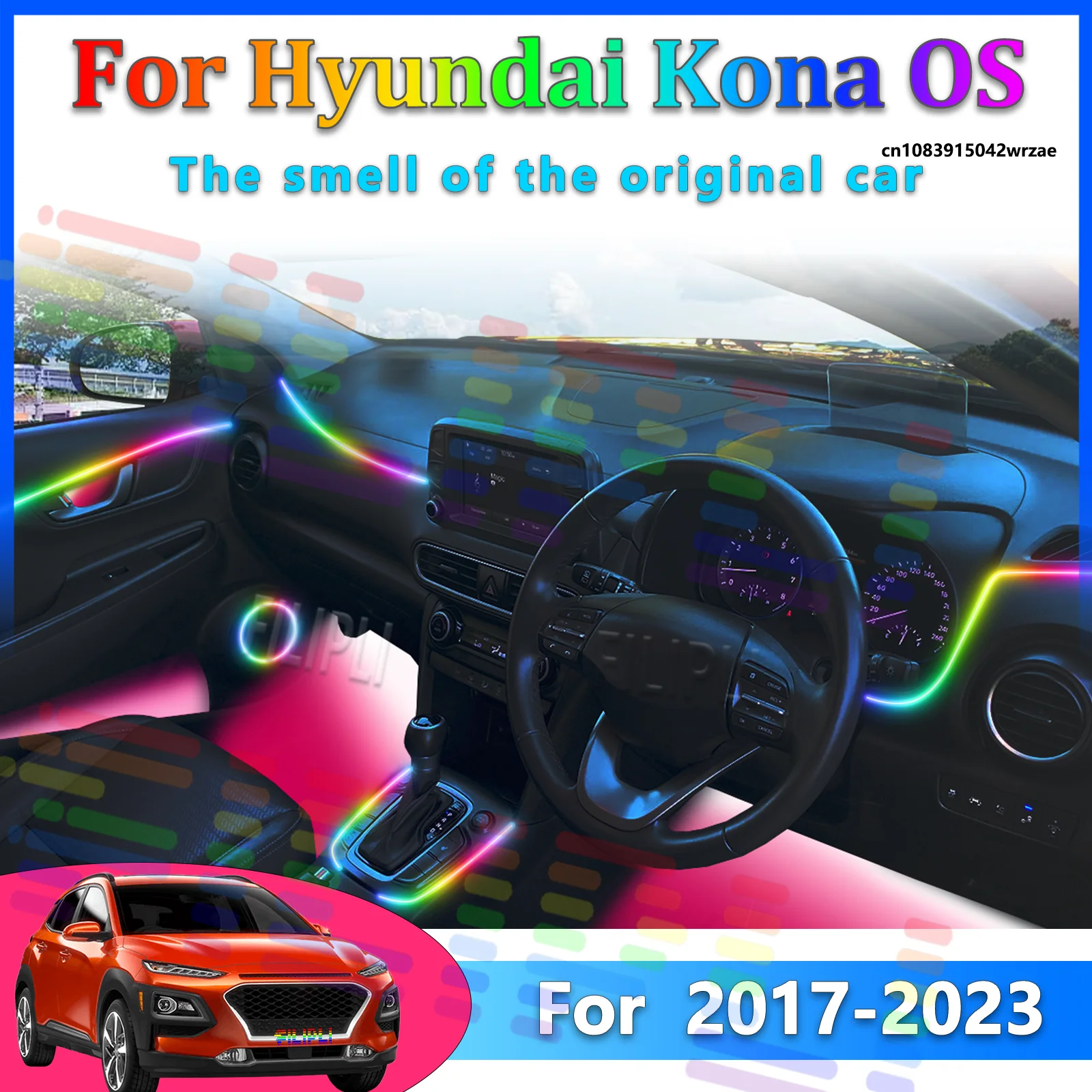 For Hyundai Kona 2017~2023 OS Car LED Ambient Lamps Colorful Atmosphere Lights Auto Interior Neon Strip App Control 64 RGB Light
For Hyundai Kona 2017~2023 OS Car LED Ambient Lamps Colorful Atmosphere Lights Auto Interior Neon Strip App Control 64 RGB Light