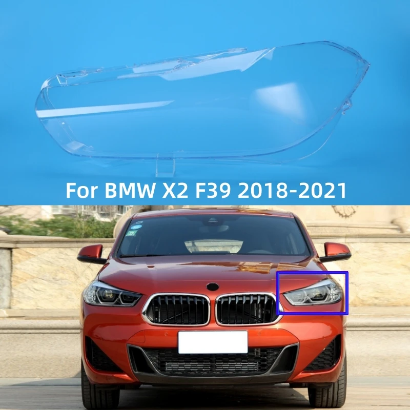 For BMW X2 F39 2018 2019 2020 2021 Car Front Headlight Cover Lens Glass Headlamps Transparent Lampshad Lamp Shell Masks
For BMW X2 F39 2018 2019 2020 2021 Car Front Headlight Cover Lens Glass Headlamps Transparent Lampshad Lamp Shell Masks