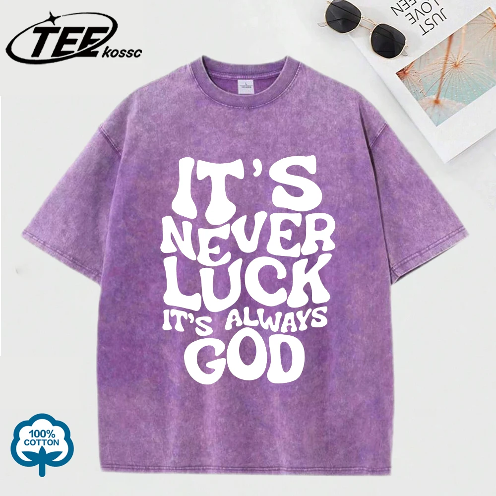 It'S Never Luck It'S Always God Washed Mens T-Shirt Summer Casual Fashion T-Shirts Sport Cotton Tee Unisex Retro Short Sleeve
It'S Never Luck It'S Always God Washed Mens T-Shirt Summer Casual Fashion T-Shirts Sport Cotton Tee Unisex Retro Short Sleeve
