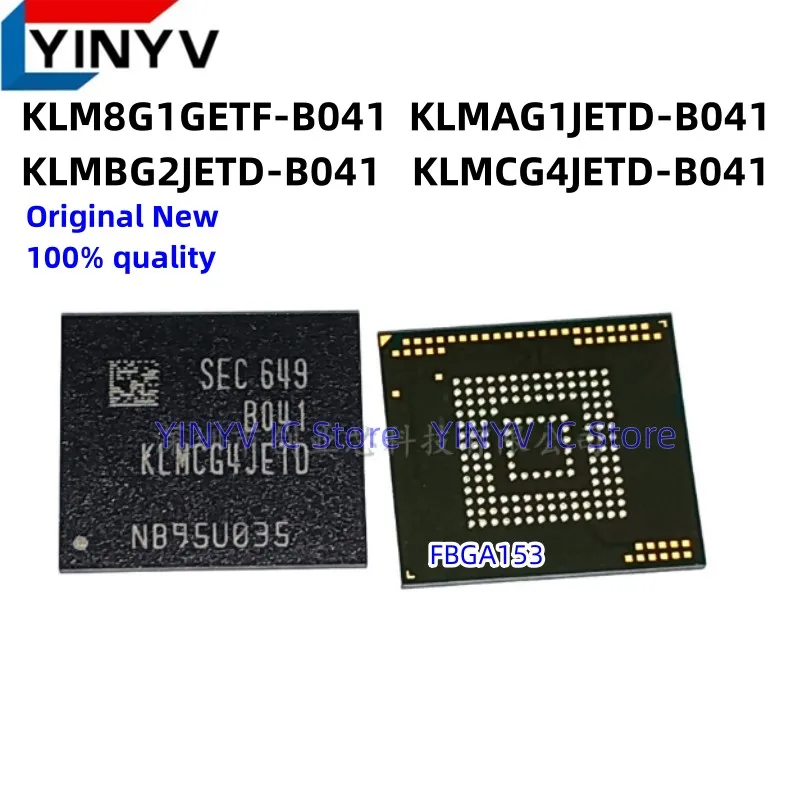 5Pcs KLM8G1GETF-B041 KLM8G1GETF KLMAG1JETD-B041 KLMAG1JETD KLMBG2JETD-B041 KLMBG2JETD KLMCG4JETD-B041 KLMCG4JETD FBGA153 New
5Pcs KLM8G1GETF-B041 KLM8G1GETF KLMAG1JETD-B041 KLMAG1JETD KLMBG2JETD-B041 KLMBG2JETD KLMCG4JETD-B041 KLMCG4JETD FBGA153 New