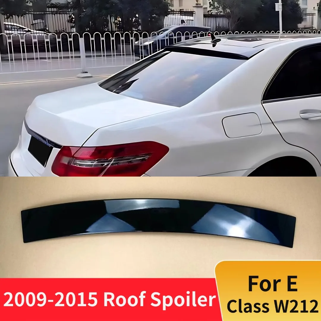 For Mercedes-Benz E Class W212 4 door 2009-2015 Rear Roof Spoiler Wing Spoiler Tail Deflector Airfoil Tuning Accessories Trim
For Mercedes-Benz E Class W212 4 door 2009-2015 Rear Roof Spoiler Wing Spoiler Tail Deflector Airfoil Tuning Accessories Trim
