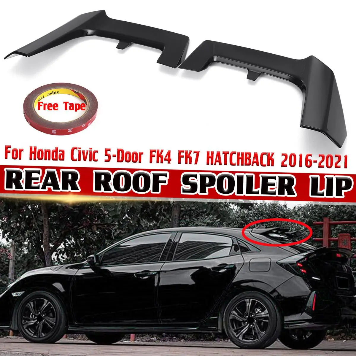 FK4 FK7 Car Rear Roof Lip Spoiler Wing For Honda For Civic 5 Door FK4 FK7 HATCHBACK 2016-2021 Rear Trunk Spoiler Wing Lip
FK4 FK7 Car Rear Roof Lip Spoiler Wing For Honda For Civic 5 Door FK4 FK7 HATCHBACK 2016-2021 Rear Trunk Spoiler Wing Lip