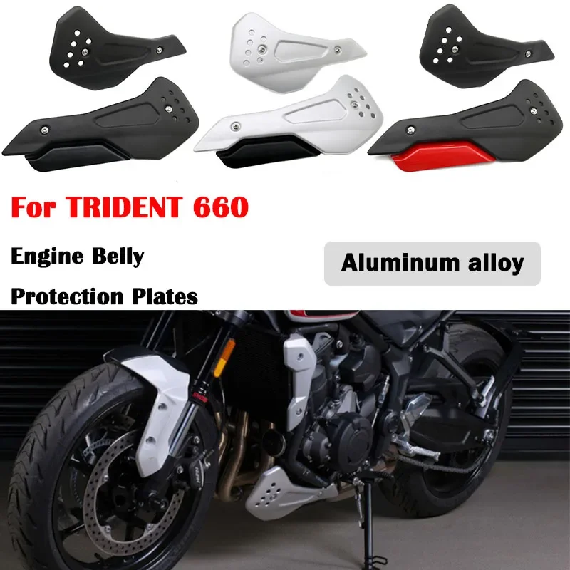 Fit For Trident 660 Motorcycle Aluminum Engine Guards Trident660 Accessories Engine Belly Protection Plates Kit Engine Bell
Fit For Trident 660 Motorcycle Aluminum Engine Guards Trident660 Accessories Engine Belly Protection Plates Kit Engine Bell
