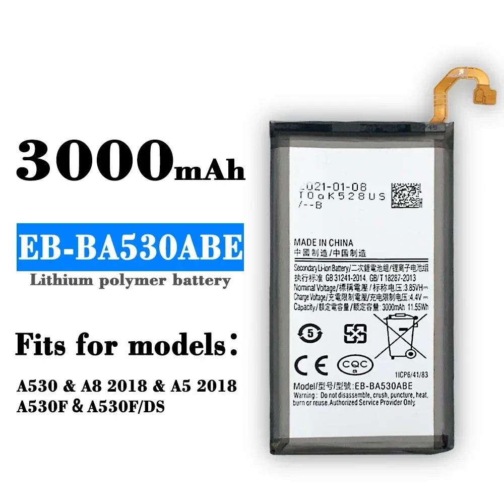 EB-BA530ABE 3000mAh Battery For Samsung Galaxy A8 2018 A530 SM-A530 A530F A530F/DS Batteries High Quality Battery
EB-BA530ABE 3000mAh Battery For Samsung Galaxy A8 2018 A530 SM-A530 A530F A530F/DS Batteries High Quality Battery