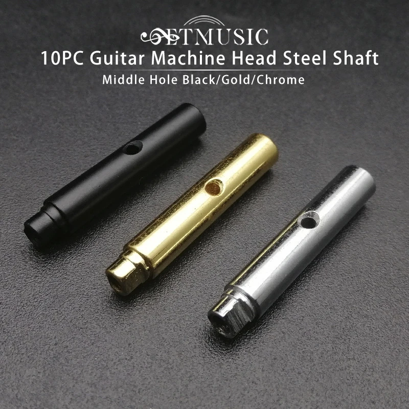 10Pcs Guitar Tuner Leg Guitar Machine Head Steel Shaft String Middle Hole Black/Gold/Chrome
10Pcs Guitar Tuner Leg Guitar Machine Head Steel Shaft String Middle Hole Black/Gold/Chrome