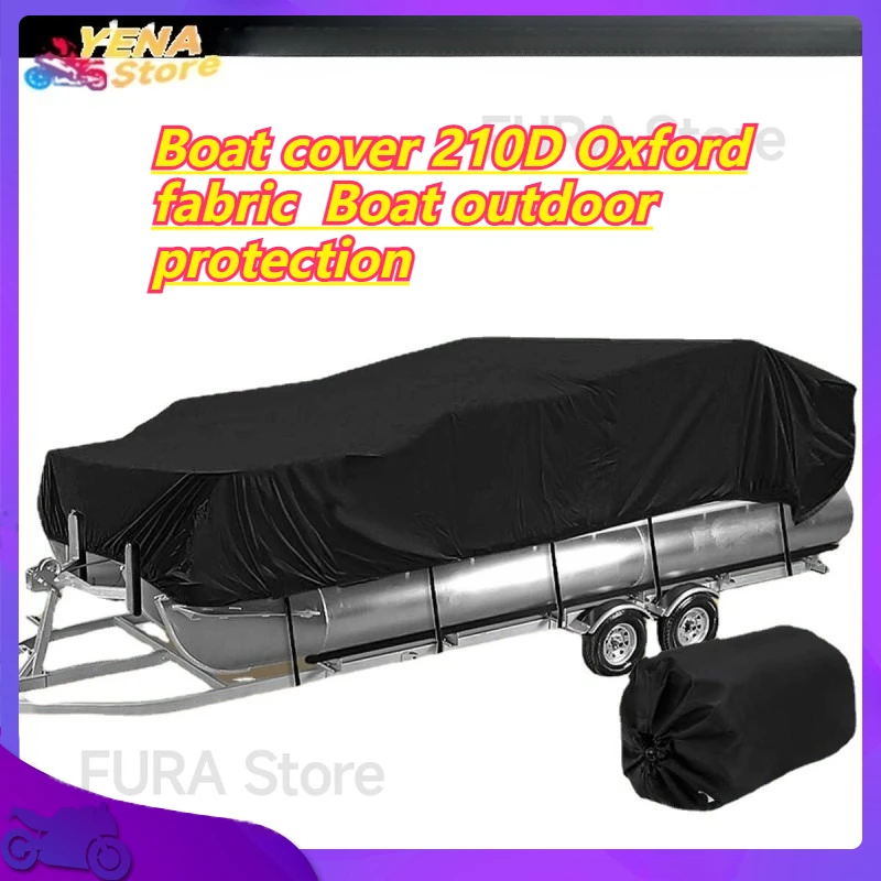 Boat cover 210D Oxford fabric Boat outdoor protection Waterproof boat cover Impact-resistant Tear-resistant
Boat cover 210D Oxford fabric Boat outdoor protection Waterproof boat cover Impact-resistant Tear-resistant