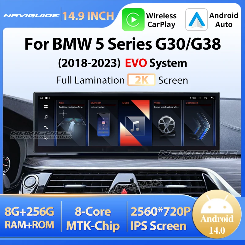 NAVIGUIDE 14.9 Inch For BMW 5 Series G30 G38 2018-2023 EVO Car Multimedia Player Android 14.0 Wireless CarPlay Auto GPS Headunit
NAVIGUIDE 14.9 Inch For BMW 5 Series G30 G38 2018-2023 EVO Car Multimedia Player Android 14.0 Wireless CarPlay Auto GPS Headunit