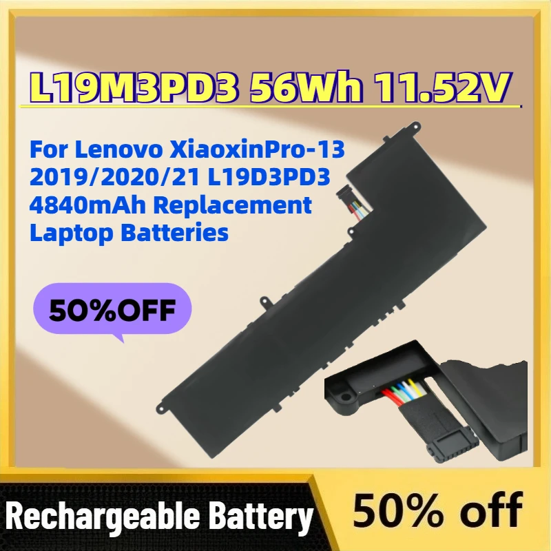 High-Quality L19M3PD3 56Wh 11.52V Battery for Lenovo XiaoxinPro-13 2019/2020/21 L19D3PD3 4840mAh Replacement Laptop Batteries
High-Quality L19M3PD3 56Wh 11.52V Battery for Lenovo XiaoxinPro-13 2019/2020/21 L19D3PD3 4840mAh Replacement Laptop Batteries
