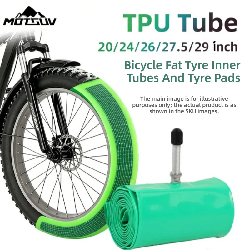 MOTSUV TPU Fat Bike Inner Tubes & Tyre Liners 20/24/26/27.5/29 X 3.0-4.0 for Snow & Beach Bikes Lightweight Aluminum Bike Parts
MOTSUV TPU Fat Bike Inner Tubes & Tyre Liners 20/24/26/27.5/29 X 3.0-4.0 for Snow & Beach Bikes Lightweight Aluminum Bike Parts