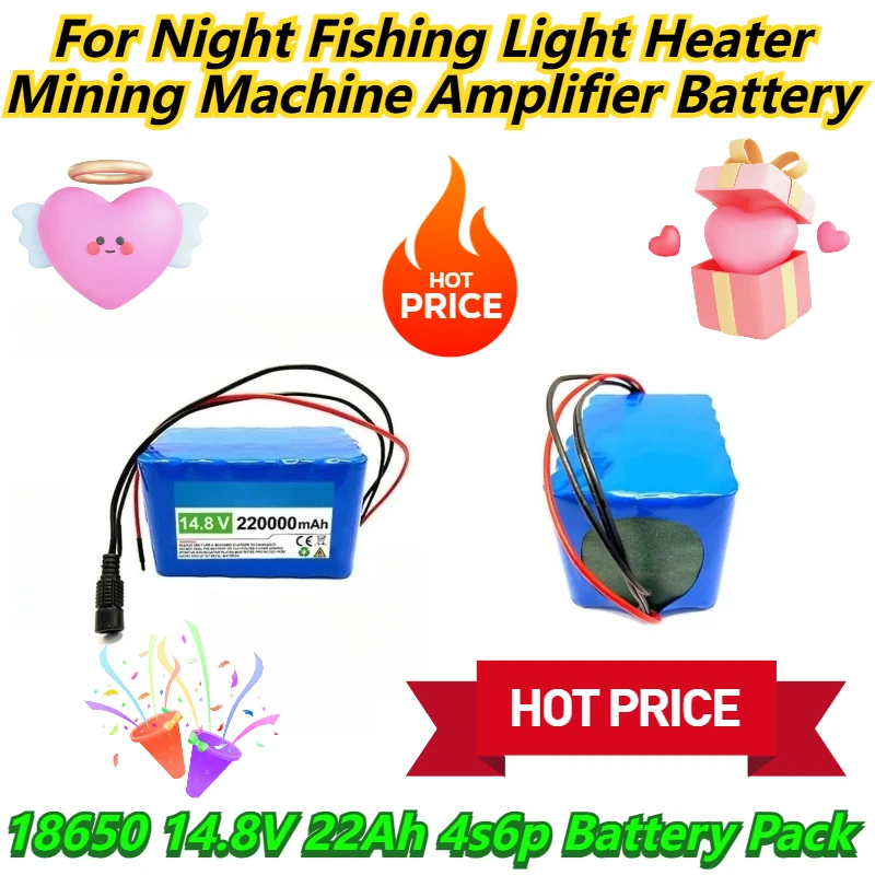 18650 14.8V 22Ah 4s6p Battery Pack For Night Fishing Light Heater Mining Machine Amplifier Battery 
18650 14.8V 22Ah 4s6p Battery Pack For Night Fishing Light Heater Mining Machine Amplifier Battery