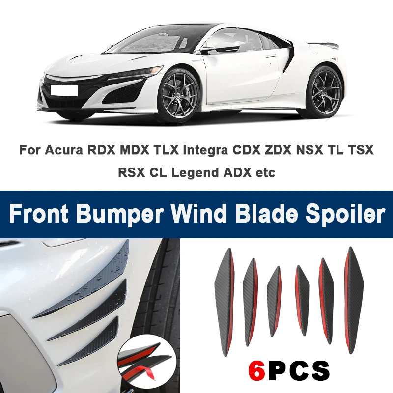 6pcs Car Front Bumper Lip Side Splitter Fins Wind blade Spoiler - For Acura RDX MDX TLX Integra CDX ZDX NSX TL TSX RSX CL ADX
6pcs Car Front Bumper Lip Side Splitter Fins Wind blade Spoiler - For Acura RDX MDX TLX Integra CDX ZDX NSX TL TSX RSX CL ADX