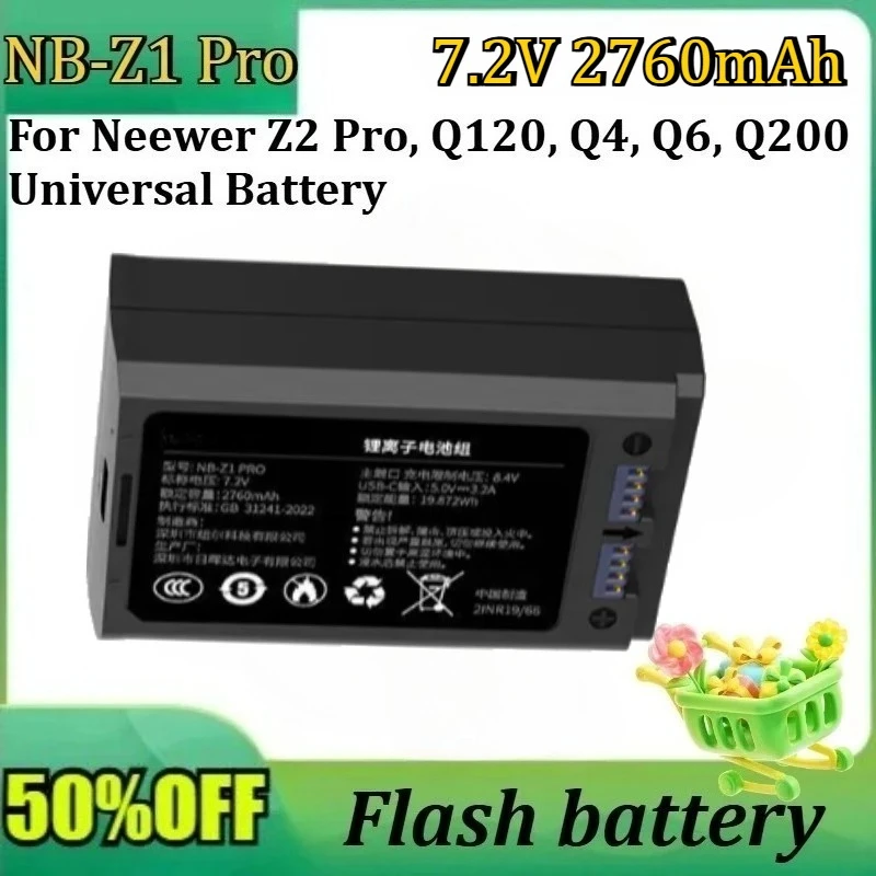 NB-Z1 Pro For Neewer Z2 Pro Q120 Q4 Q6 Q200 7.2V 2760mAh High-Capacity Universal Battery New NB-Z1 Pro Replacement Flash Battery
NB-Z1 Pro For Neewer Z2 Pro Q120 Q4 Q6 Q200 7.2V 2760mAh High-Capacity Universal Battery New NB-Z1 Pro Replacement Flash Battery