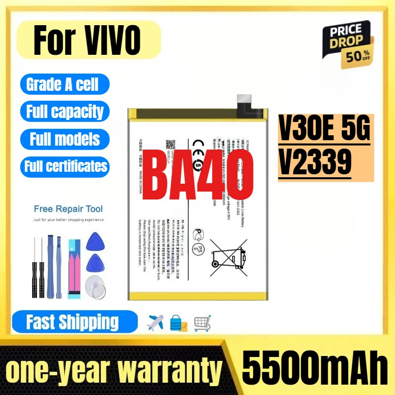 BA40 for VIVO V30E 5G/V2339 Mobile Phone Battery 0 Cycle High Quality High Capacity Replacement Bateria Grade A Cell with Tools
BA40 for VIVO V30E 5G/V2339 Mobile Phone Battery 0 Cycle High Quality High Capacity Replacement Bateria Grade A Cell with Tools