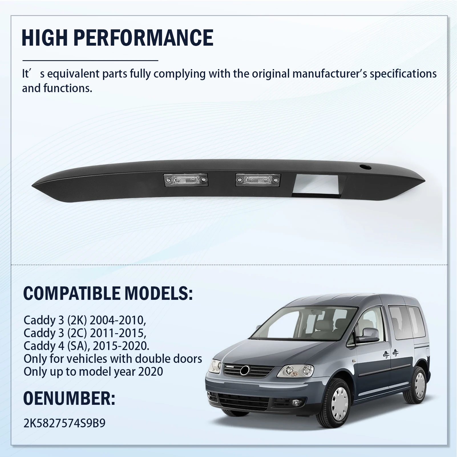 2K5827574S9B9 Grip Strip License Plate Light for Caddy 3 2K 2004-2020
2K5827574S9B9 Grip Strip License Plate Light for Caddy 3 2K 2004-2020