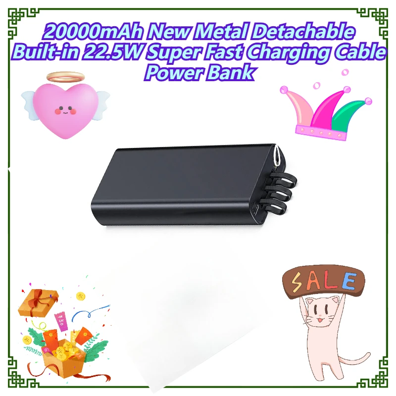 20000mAh New Metal Detachable Built-in 22.5W Super Fast Charging Cable Power Bank
20000mAh New Metal Detachable Built-in 22.5W Super Fast Charging Cable Power Bank