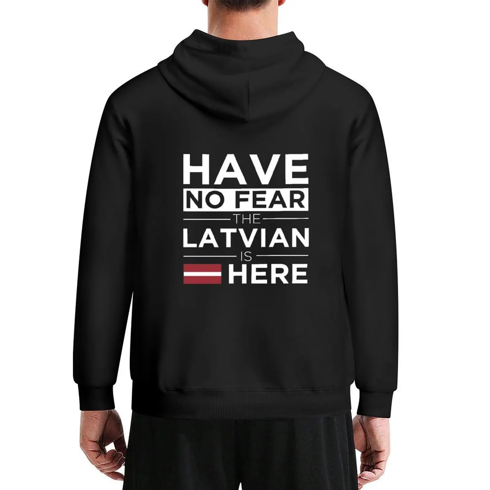Have No Fear The Latvian is here Pride Proud Latvia Hoodie men's autumn clothes mens clothing clothes for men japanese hoodie
Have No Fear The Latvian is here Pride Proud Latvia Hoodie men's autumn clothes mens clothing clothes for men japanese hoodie