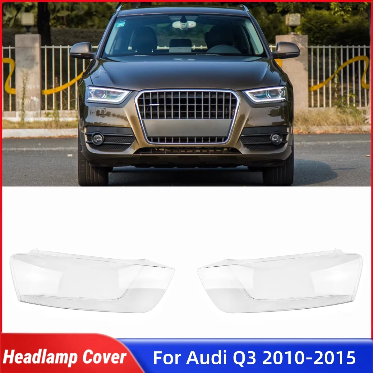 For Audi Q3 2010 2011 2012 2013 2014 2015 Car Front Headlight Lens Cover Lights Lens Shell Headlights Glass
For Audi Q3 2010 2011 2012 2013 2014 2015 Car Front Headlight Lens Cover Lights Lens Shell Headlights Glass